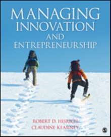 Managing Innovation and Entrepreneurship, Paperback / softback Book Managing Innovation and Entrepreneurship, Paperback / softback Book