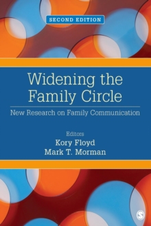 Widening the Family Circle : New Research on Family Communication, Paperback / softback Book Widening the Family Circle : New Research on Family Communication, Paperback / softback Book