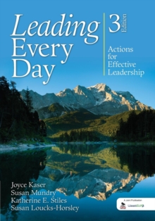 Leading Every Day : Actions for Effective Leadership, Paperback / softback Book Leading Every Day : Actions for Effective Leadership, Paperback / softback Book