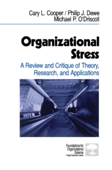 Organizational Stress : A Review and Critique of Theory, Research, and Applications, PDF eBook Organizational Stress : A Review and Critique of Theory, Research, and Applications, PDF eBook