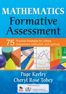 Mathematics Formative Assessment, Volume 1 : 75 Practical Strategies for Linking Assessment, Instruction, and Learning, PDF eBook Mathematics Formative Assessment, Volume 1 : 75 Practical Strategies for Linking Assessment, Instruction, and Learning, PDF eBook