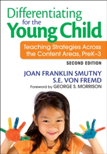 Differentiating for the Young Child : Teaching Strategies Across the Content Areas, PreK-3