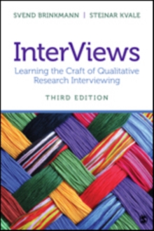 InterViews : Learning the Craft of Qualitative Research Interviewing