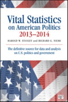 Vital Statistics on American Politics 2013-2014, Hardback Book Vital Statistics on American Politics 2013-2014, Hardback Book