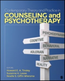 Contemporary Theory and Practice in Counseling and Psychotherapy, Hardback Book Contemporary Theory and Practice in Counseling and Psychotherapy, Hardback Book