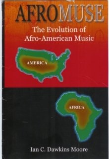 Afro-Muse: The Evolution of African-American Music