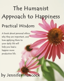 Humanist Approach to Happiness: Practical Wisdom