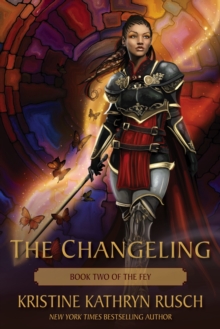 Changeling: Book Two of The Fey