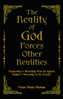 Reality Of God Forces Other Realities