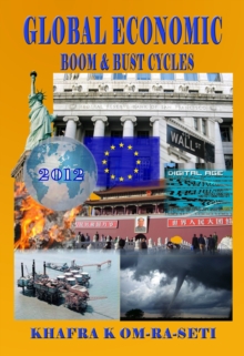 Global Economic Boom and Bust Cycles: The Great Depression and Recovery of the 21st Century