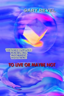 To Live Or Maybe Not