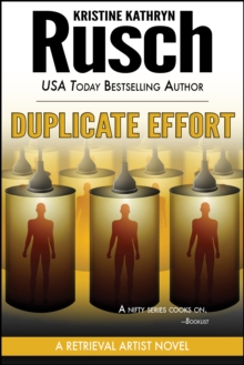 Duplicate Effort: A Retrieval Artist Novel