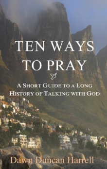 Ten Ways to Pray