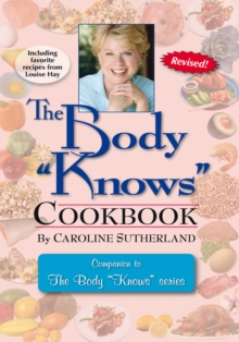 The Body "Knows" Cookbook