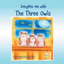 Imagine Me with the Three Owls