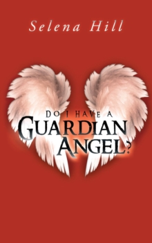 Do I Have a Guardian Angel?