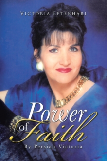 Power of Faith : By Persian Victoria