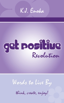 Get Positive Revolution : Words to Live By