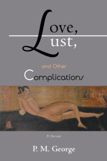 Love, Lust, and Other Complications