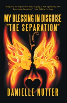 My Blessing in Disguise  "The Separation"