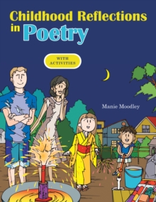 Childhood Reflections in Poetry : With Activities