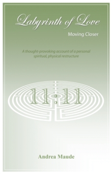 Labyrinth of Love : Moving Closer