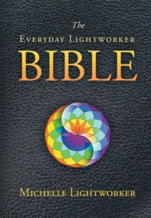 The Everyday Lightworker Bible