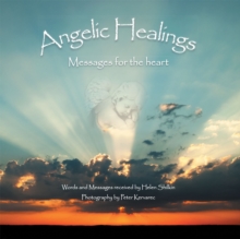 Angelic Healings : Messages for the Heart