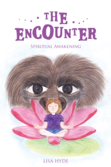 The Encounter : Spiritual Awakening