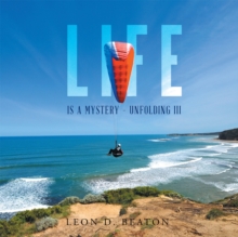 Life : Is a Mystery - Unfolding Iii