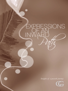 Expressions of an Inward Path : Insights of a Passeth Journey