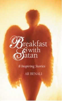 Breakfast with Satan : 8 Inspiring Stories