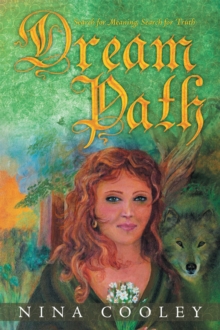 Dream Path : Search for Meaning, Search for Truth