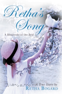 Retha's Song : A Rhapsody of the Soul