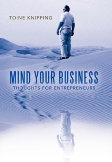 Mind Your Business : Thoughts for Entrepreneurs