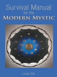 Survival Manual for the Modern Mystic