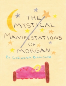 The Mystical Manifestations of Morgan