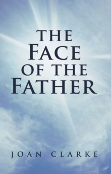 The Face of the Father