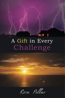 A Gift in Every Challenge