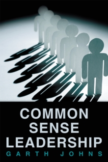 Common Sense Leadership