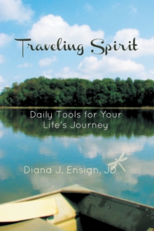 Traveling Spirit : Daily Tools for Your Life's Journey