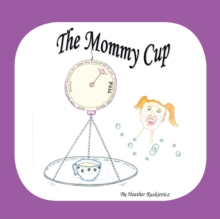 The Mommy Cup