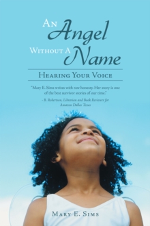 An Angel Without a Name : Hearing Your Voice