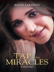 Tap into Miracles : A Reminder