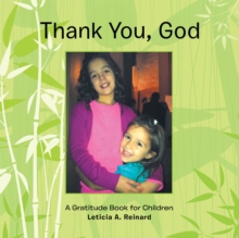 Thank You, God : A Gratitude Book for Children