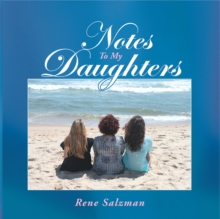 Notes to My Daughters