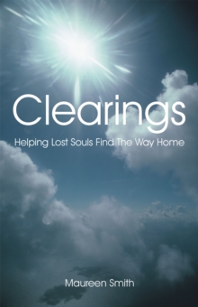 Clearings : Helping Lost Souls Find the Way Home