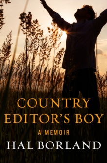 Country Editor's Boy : A Memoir