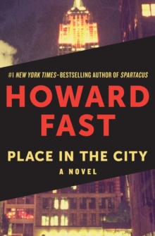 Place in the City : A Novel