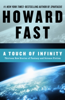 A Touch of Infinity : Thirteen New Stories of Fantasy and Science Fiction